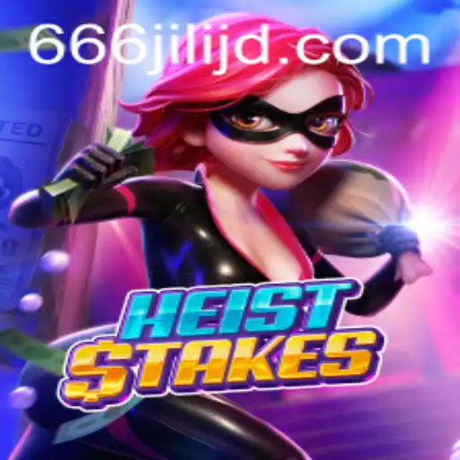 Dive into the Thrilling World of HeistStakes with 666jili